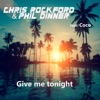 Give Me Tonight (feat. Coco) [Remixes]