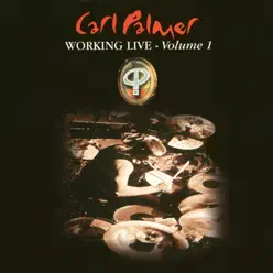 Working Live (Vol. 1) - Carl Palmer Working Live (Vol. 1) - Carl Palmer