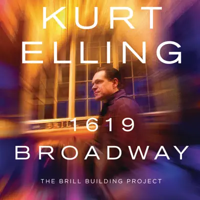 1619 Broadway ‒ the Brill Building Project - Kurt Elling