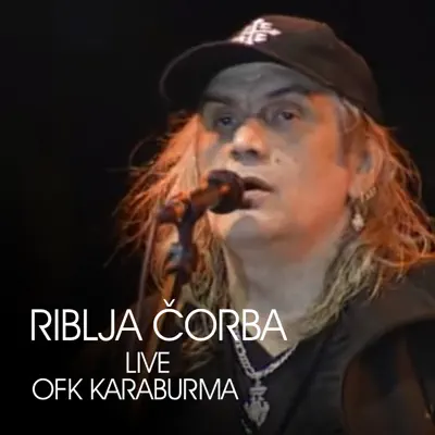 Live-OFK - Riblja Corba Live-OFK - Riblja Corba