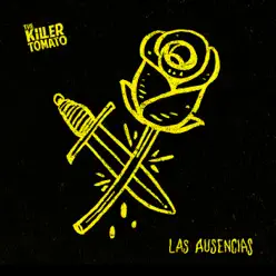 Las Ausencias - Single - The Killer Tomato Las Ausencias - Single - The Killer Tomato