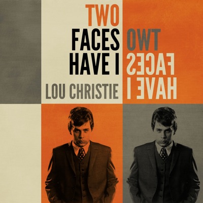 Two Faces Have I - Lou Christie