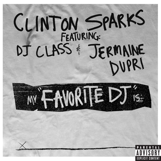 Cover artwork for Favorite DJ (feat. DJ Class & Jermaine Dupri)
