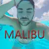 Malibu song lyrics