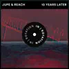 10 Years Later - Single album lyrics, reviews, download