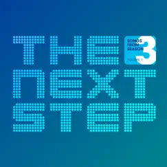 Songs from the Next Step: Season 3, Vol. 1 by The Next Step album reviews, ratings, credits