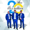 20 Años Los Hijos De Los Barrios