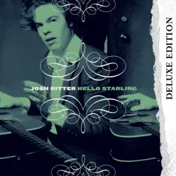 Hello Starling (Deluxe Edition) - Josh Ritter