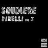 Pirelli, Vol. 3 album lyrics, reviews, download