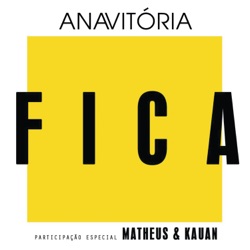 Anavitória - Fica (feat. Matheus & Kauan)