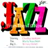 Jazz from Then Till Now (feat. Paul Hubbel, Pee Wee Russell, Sol Yaged, Al Cohn, Bobby Brookmeyer, Dick Rath, Charlie Shavers, Frank Hubbel, Maria Marshall & Ronnie Odrich) album lyrics, reviews, download