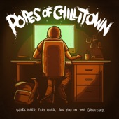 Popes Of Chillitown - Get Off / Get On