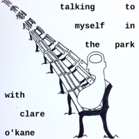 talking to myself in the park podcast
