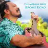 The Makaha Sons' Jerome Koko album lyrics, reviews, download