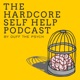 The Hardcore Self Help Podcast with Duff the Psych