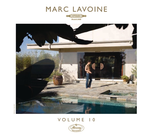 Marc Lavoine, vol. 10 - Marc Lavoine