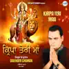 Kirpa Teri Maa - Single album lyrics, reviews, download