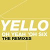 Oh Yeah 'Oh Six: The Remixes - EP