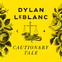 Dylan LeBlanc - Cautionary Tale artwork