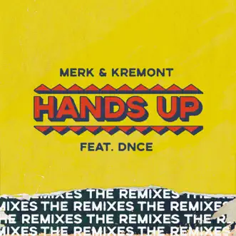 Hands Up (feat. DNCE) [Neero Remix] by Merk & Kremont song reviws