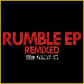 Rumble (Remixed) - Single artwork