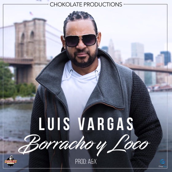 Cover artwork for Borracho Y Loco