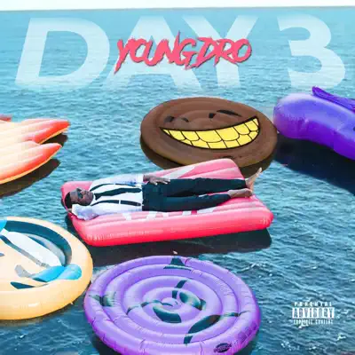 Day 3 - Young Dro