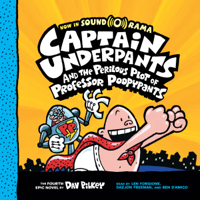 Dav Pilkey - Captain Underpants and the Perilous Plot of Professor Poopypants: Captain Underpants, Book 4 (Unabridged) artwork