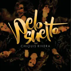 Pelo Suelto (feat. Chiquis Rivera) - Single by Gloria Trevi album reviews, ratings, credits