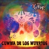 Cumbia De Los Muertos - Single