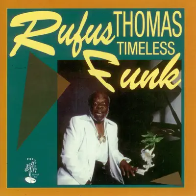 Timeless Funk - Rufus Thomas