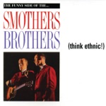 The Smothers Brothers - The Saga of the John Henry