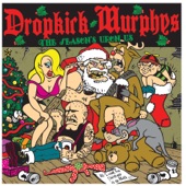 Dropkick Murphys - The Season's Upon Us