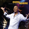 Dudu Nobre - Quem é Ela?