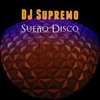 DJ Supremo - Sueño Disco