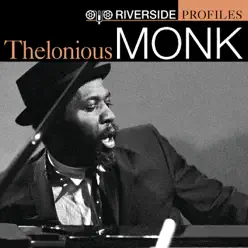 Riverside Profiles: Thelonious Monk - Thelonious Monk