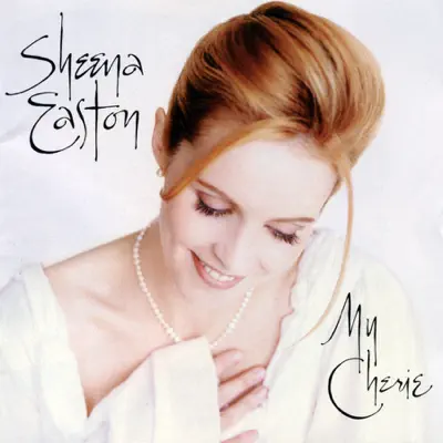 My Cherie - Sheena Easton