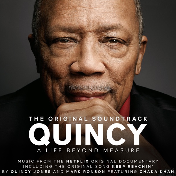 Quincy Jones & Mark Ronson - Keep Reachin' (feat. Chaka Khan)