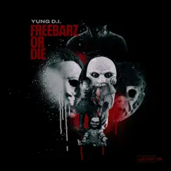 FreeBarz or Die by Yung D.I. album reviews, ratings, credits