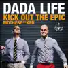 Stream & download Kick Out the Epic Motherf**ker (Vocal Version)