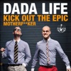 Kick Out the Epic Motherf**ker (Vocal Version) - Single