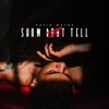 Show Don't Tell - Single, 2018