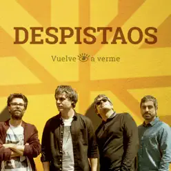 Vuelve a verme - Single - Despistaos