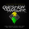 Question & Answer Riddim