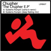 Chupher - Systems Pumpin (Coma B Mix)