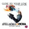 Close To Your Love (AtellaGali Vs Vicka Official Remix/Radio Edit) [feat. Amanda Renee] - Single album lyrics, reviews, download
