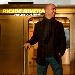 Richie Rivera - Precioso De Israel