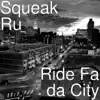 Stream & download Ride Fa da City (feat. Big Wy) - Single