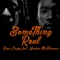 Something Real (feat. Xander McFierceon) - Baps Deejay lyrics