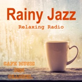 Rainy Jazz ~Relaxing Jazz Radio~ artwork